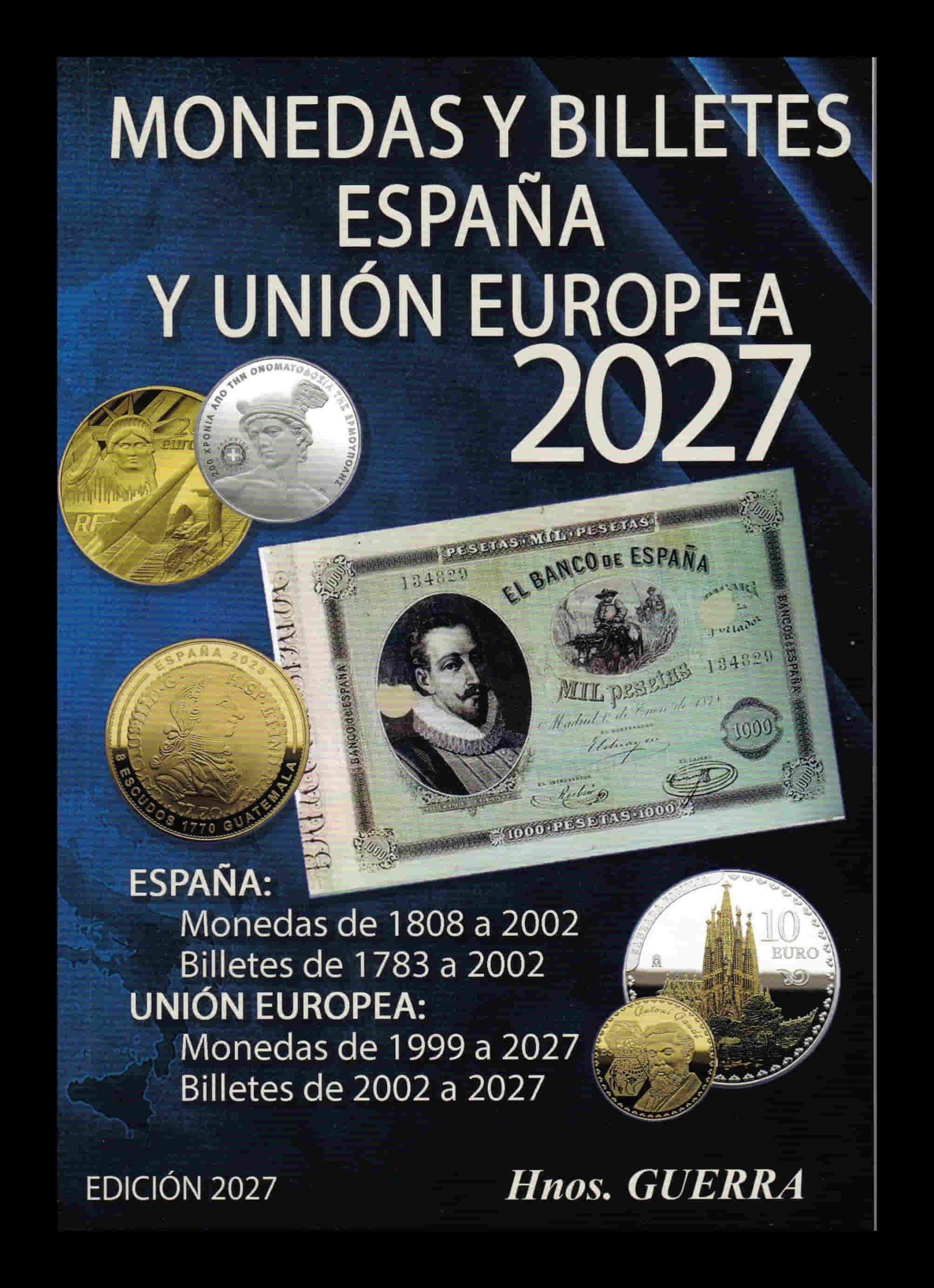 Catálogo Guerra 2027 Monedas y Billetes España y Unión Europea